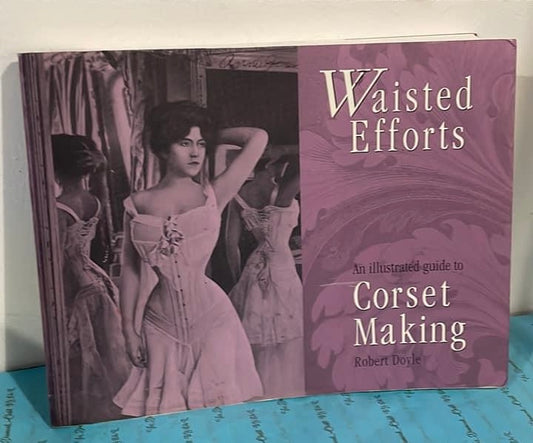 Waisted Efforts Autographed Book 1997