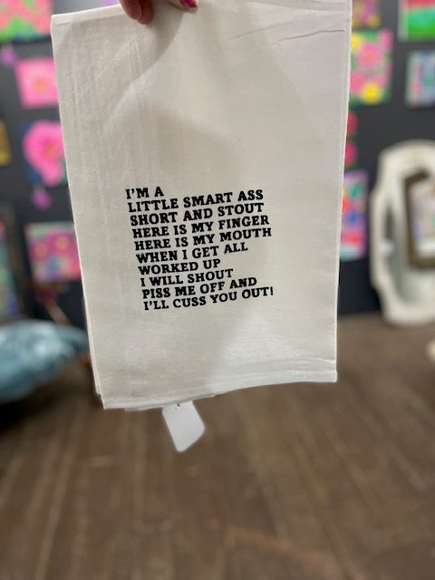 Kitchen Towel - I'm a little Smart Ass sung to the tune of "I'm a Little Tea Pot"