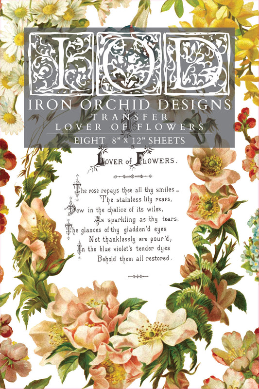 Lover of Flower 8x12 Transfer by IOD - Iron Orchid Designs New 2024 Release