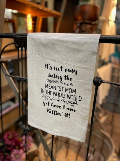Meanest Mom Kitchen Towel